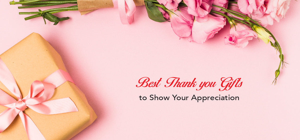 Best Thank You Gifts to Show Your Appreciation – Prestige Pursuits ...